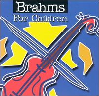 Brahms for Children von Various Artists