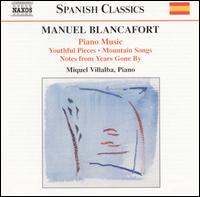 Manuel Blancafort: Complete Piano Music, Vol. 1 von Miquel Villalba