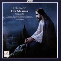 Telemann: Der Messias; Concerti von Ludger Remy