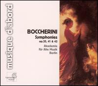 Boccherini: Symphonies, Opp. 35, 41, 42 von Akademie für Alte Musik, Berlin