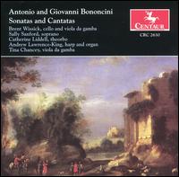 Antonio and Giovanni Bononcini: Sonatas and Cantatas von Various Artists