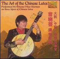 The Art of the Chinese Lutes von Miao Xiaoyun