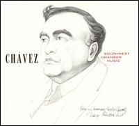 Chávez: Complete Chamber Music, Vol. 1 von Southwest Chamber Music