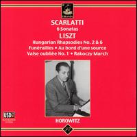 Horowitz Performs Scarlatti & Liszt von Vladimir Horowitz