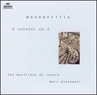 Jean-Joseph Cassanéa de Mondonville: Six Sonates, Op. 3 von Marc Minkowski