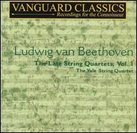 Beethoven: The Late String Quartets, Vol. 1 von Yale Quartet