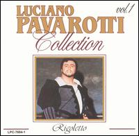 Verdi: Rigoletto, Vols. 1 & 2 von Luciano Pavarotti