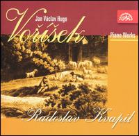 Vorísek: Piano Works von Radoslav Kvapil