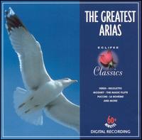 The Greatest Arias von Various Artists