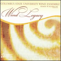 Wind Legacy von Columbus State University Wind Ensemble