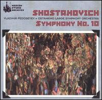 Shostakovich: Symphony No. 10 von Vladimir Fedoseyev