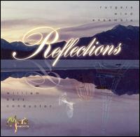 Reflections von Rutgers Wind Ensemble