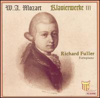 Mozart: Klavierwerke III von Richard Fuller