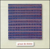 Grace and Delete von Grace & Delete