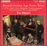 Danish Golden Age Piano Trios von Tre Musici