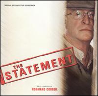 The Statement [Original Motion Picture Soundtrack] von Normand Corbeil