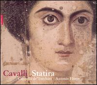 Cavalli: Statira, Principessa di Persia von Antonio Florio