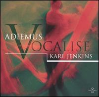 Adiemus V - Vocalise von Karl Jenkins