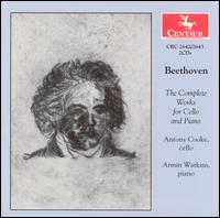 Beethoven: The Complete Works for Cello and Piano von Antony Cooke