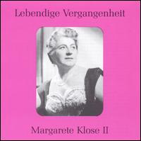 Lebendige Vergangenheit: Margarete Klose II von Margarete Klose