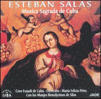 Esteban Salas: Musica Sagrada de Cuba von Various Artists