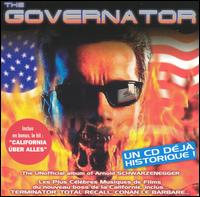 The Governator (The UNofficial Album of Arnold Schwarzenegger) von Various Artists