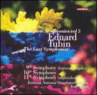 Tubin: Symphonies 9, 10 & 11 von Arvo Volmer