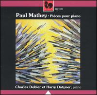 Paul Mathey: Pièces pour piano von Various Artists