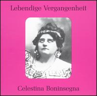 Lebendige Vergangenheit: Celestina Boninsegna von Celestina Boninsegna