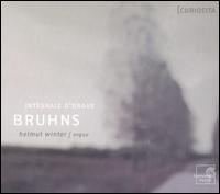 Bruhns: Intégrale d'Orgue von Helmut Winter