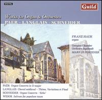 Paër, Langlais, Schneider: Works for Organ von Franz Hauk