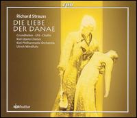 Richard Strauss: Die Liebe der Danae von Ulrich Windfuhr