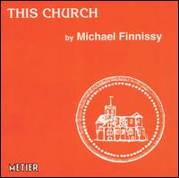 This Church: Music by Michael Finnissy von Michael Finnissy