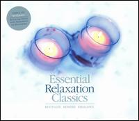 Essential Relaxation Classics von Various Artists