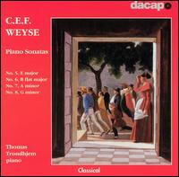 C.E.F. Weyse: Piano Sonatas, Nos. 5, 6, 7, 8 von Thomas Trondhjem