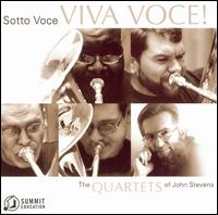 Viva Voce! The Quartets of John Stevens von Sotto Voce Quartet