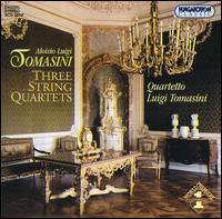 Aloiso Luigi Tomasini: Three String Quartets von Quartetto Luigi Tomasini