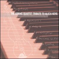 The String Quartet Tribute to Alicia Keys von Various Artists