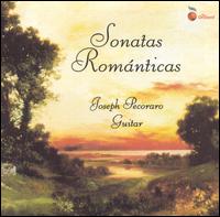 Sonatas Románticas von Joseph Pecoraro