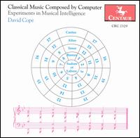 Classical Music Composed by Computer: Experiments in Musical Intelligence by David Cope von David Cope