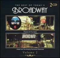 The Best of Today's Broadway, Vol. 2: Phantom of the Opera, Joseph and The Amazing Technicolor Dreamcoat von Various Artists