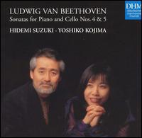 Ludwig van Beethoven: Sonatas for Piano and Cello Nos. 4 & 5 von Hidemi Suzuki