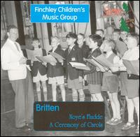 Britten: Noye's Fludde; A Ceremony of Carols von Finchley Children's Music Group