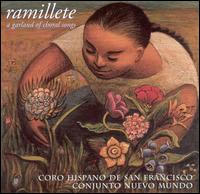 Ramillete: A Garland of Choral Songs von San Francisco Hispanic Chorus