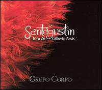 Grupo Corpo: Santagustin von Tom Zé