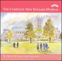 The Complete New English Hymnal, Vol. 16 von King's School Chapel Choir