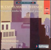 M. Castelnuovo-Tedesco: Complete works for cello and piano von Vito Paternoster