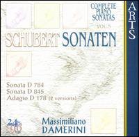 Schubert: Sonata D 784; Sonata D 845; Adagion D 178 (2 versions) von Massimiliano Damerini