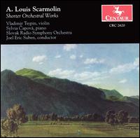 A. Louis Scarmolin: Short Orchestral Works von Joel Eric Suben