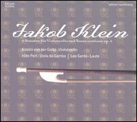 Jakob Klein: 6 Sonate für Violoncello und Basso continuo Op. 4 von Kirstin Von Der Goltz